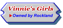  Vinnie's Girls Owned by Rockland 